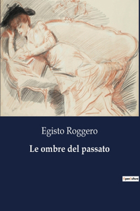 Le ombre del passato