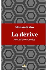 La Dérive