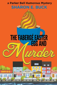 Faberge Easter Egg and Murder