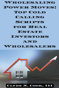 Wholesaling Power Moves