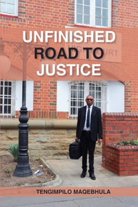 Unfinished Road To Justice
