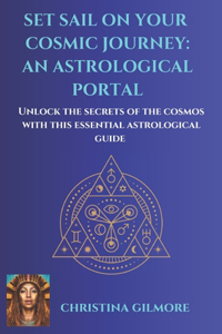 Set Sail on Your Cosmic Journey
