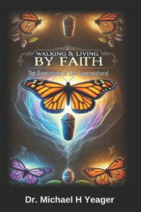 Walking & Living by Faith