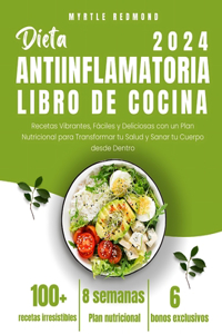 Dieta Antiinflamatoria Libro de Cocina 2024