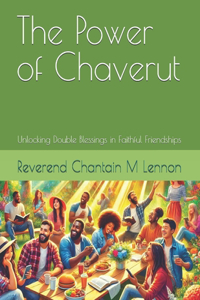 The Power of Chaverut