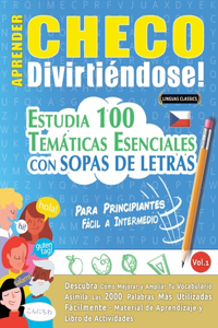 Aprender Checo Divirtiéndose! - Para Principiantes