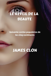 Le reveil de la beaute