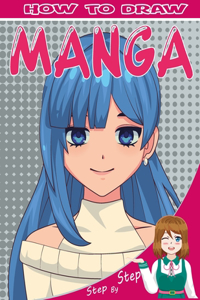 How To Draw Manga And Anime