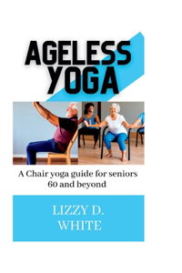 Ageless yoga