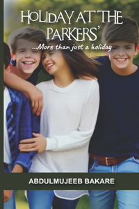 Holiday at the Parkers'