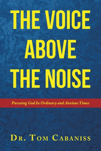 Voice Above The Noise