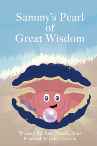 Sammy's Pearl of Great Wisdom