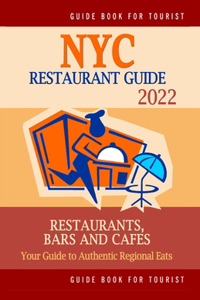 NYC Restaurant Guide 2022