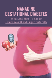 Managing Gestational Diabetes