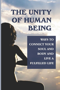 The Unity Of Human Being