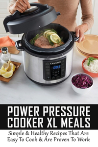 Power Pressure Cooker XL Meals