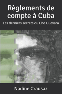Règlements de comptes à Cuba