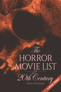 The Horror Movie List 2021
