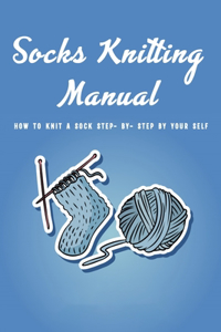 Socks Knitting Manual