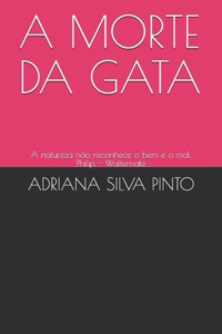 A Morte Da Gata