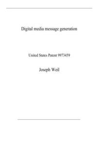 Digital media message generation