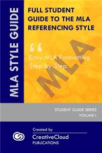 Full Student Guide to the MLA Referencing Style