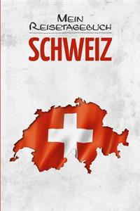Schweiz Reisetagebuch