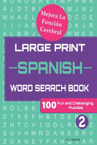 Large Print SPANISH WORD SEARCH Book 2