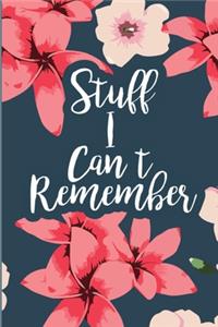 Stuff I Can't Remember