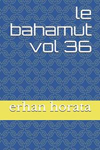 le bahamut vol 36