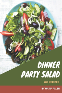 285 Dinner Party Salad Recipes