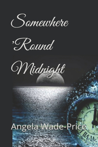 Somewhere 'Round Midnight