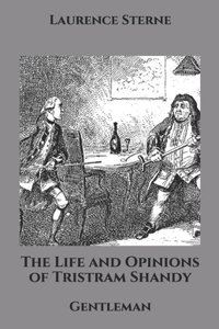 The Life and Opinions of Tristram Shandy