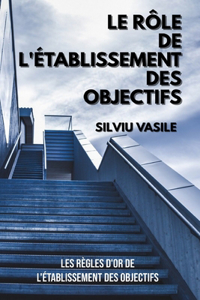 Le Rôle de l'Établissement Des Objectifs