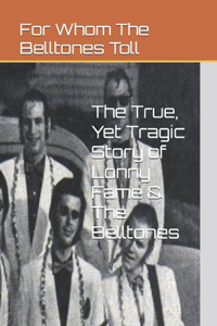 For Whom The Belltones Toll