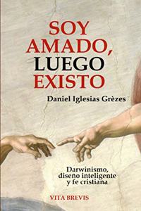Soy amado, luego existo