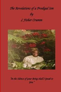 The Revelations of a Prodigal Son