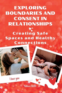 Exploring Boundaries and Consent in Relationships