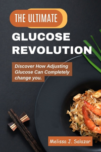Ultimate Glucose Revolution