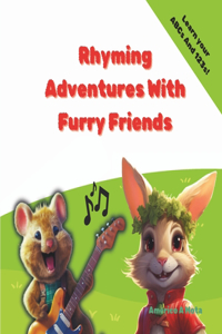 Rhyming Adventures With Furry Friends