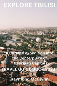 Explore Tbilisi