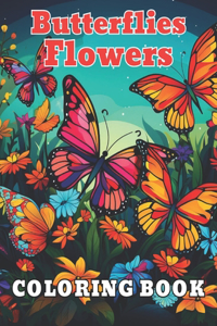 Butterflies and Flowers Coloring Book
