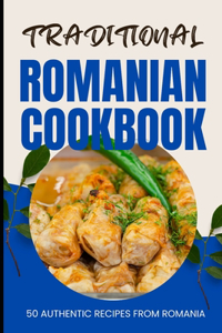 Traditional Romanian Cookbook