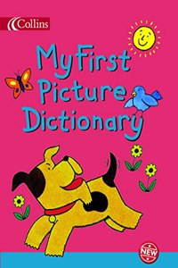 My First Picture Dictionary (Collins Childrenâ€™s Dictionaries)