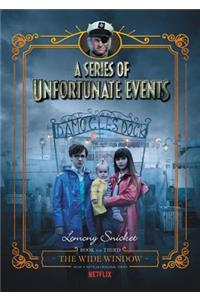 Series of Unfortunate Events #3: The Wide Window Netflix Tie-In