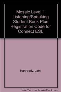 Mosaic Level 1 Listening/Speaking Student Book Plus Registration Code for Connect ESL