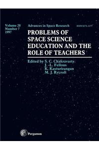 Problems of Space Science Education and the Role of Teachers