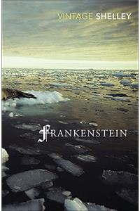 Frankenstein: Or the Modern Prometheus