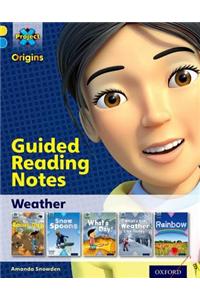 Project X Origins: Yellow Book Band, Oxford Level 3: Weather: Guided reading notes