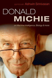Donald Michie: machine intelligence, biology and more
